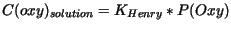$\displaystyle C(oxy)_{solution} = K_{Henry} * P(Oxy)$