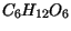 $ C_6H_{12}O_6$