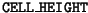 $ \mathtt{CELL\_HEIGHT}$