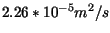 $ 2.26*10^{-5} m^2/s$