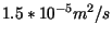 $ 1.5*10^{-5} m^2/s$