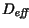 $ D_{\emph{eff}}$