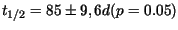$ t_{1/2}= 85 \pm 9,6 d (p=0.05)$